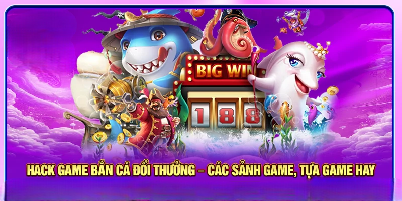 Bắn Cá W388 – Đại Dương Săn Cá Chưa Bao Giờ Hết Hot